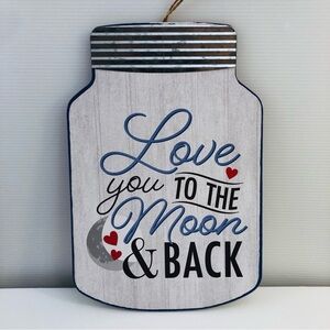 Love You to the Moon and Back Wall Decor Mason Jar Country Love Wedding Decor